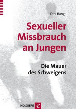 Sexueller Missbrauch an Jungen von Bange,  Dirk