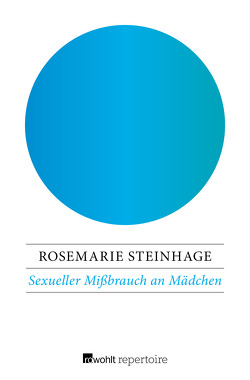 Sexueller Mißbrauch an Mädchen von Steinhage,  Rosemarie