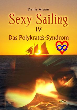 Sexy Sailing IV – Großdruck von Atuan,  Denis