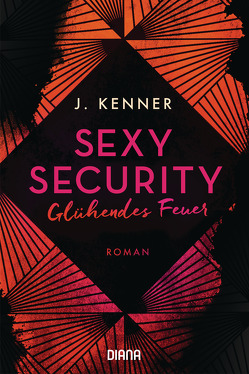 Sexy Security von Kenner,  J., Rahn,  Marie