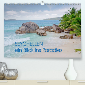 Seychellen – ein Blick ins Paradies (Premium, hochwertiger DIN A2 Wandkalender 2022, Kunstdruck in Hochglanz) von Erik R. Kroker,  Dr.