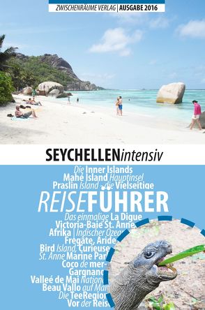 Seychellen intensiv – Reiseführer von Robert,  Hüther