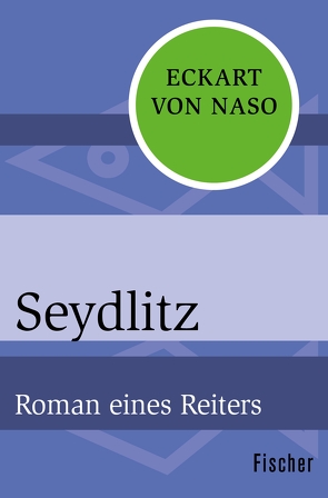 Seydlitz von Naso,  Eckart von