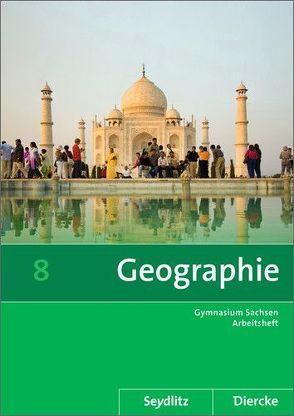 Seydlitz / Diercke Geographie – Ausgabe 2011 für die Sekundarstufe I in Sachsen von Bräuer,  Kerstin, Fiedler,  Helmut, Frenzel,  Roland, Gerber,  Wolfgang, Kotztin,  Sascha, Morgeneyer,  Frank, Poitschke,  Bernd, Spiegler,  Andrea