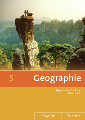 Seydlitz / Diercke Geographie – Ausgabe 2011 für die Sekundarstufe I in Sachsen von Bräuer,  Kerstin, Fiedler,  Helmut, Frenzel,  Roland, Gerber,  Wolfgang, Kotztin,  Sascha, Morgeneyer,  Frank, Poitschke,  Bernd, Spiegler,  Andrea