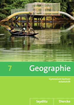 Seydlitz / Diercke Geographie – Ausgabe 2011 für die Sekundarstufe I in Sachsen von Bräuer,  Kerstin, Fiedler,  Helmut, Frenzel,  Roland, Gerber,  Wolfgang, Kotztin,  Sascha, Morgeneyer,  Frank, Poitschke,  Bernd, Spiegler,  Andrea