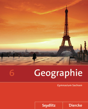 Seydlitz / Diercke Geographie – Ausgabe 2011 für die Sekundarstufe I in Sachsen von Bräuer,  Kerstin, Fiedler,  Helmut, Frenzel,  Roland, Gerber,  Wolfgang, Kotztin,  Sascha, Morgeneyer,  Frank, Poitschke,  Bernd, Spiegler,  Andrea