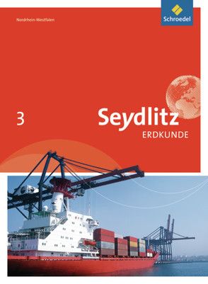 Seydlitz Erdkunde – Ausgabe 2011 für Realschulen in Nordrhein-Westfalen von Blumberg,  Eva, Bösch,  Marcus, Castelle,  Lars-Pierre, Kuhli,  Martin, Lübbe,  Ralf, Rüther,  Frank, Schubert,  Susanne, Westmeier,  Holger