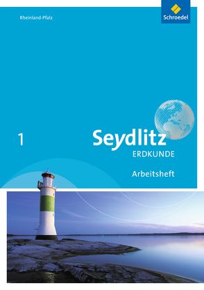 Seydlitz Erdkunde – Ausgabe 2016 für Realschulen plus in Rheinland-Pfalz von Altmeyer,  Markus, Braun,  Thomas, Busching,  Ulrike, Degener,  Lars, Dieffenbacher,  Bernd, Dietz,  Joachim, Fürstenberg,  Stephanie