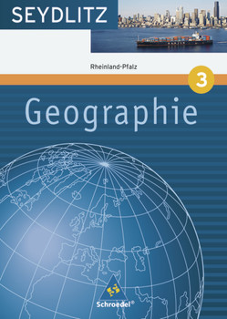 Seydlitz Geographie – Ausgabe 2008 für Gymnasien in Rheinland-Pfalz von Hallermann,  Sigrun, Nicklaus,  Wolfgang, Raffelsiefer,  Marion, Robel,  Bernhard, Wack,  Christine