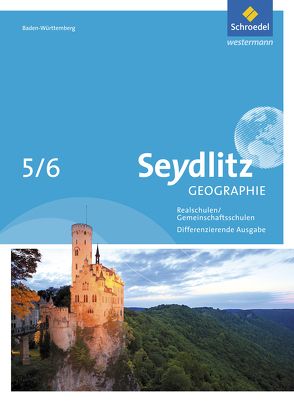 Seydlitz Geographie – Ausgabe 2016 für Gemeinschaftsschulen und Realschulen in Baden-Württemberg von Alber,  Jürgen, Langbein,  Andreas, Meier,  Hartmut, Neuer,  Birgit, Ochsenwadel,  Brigitte, Ruckenbrod,  Johannes, Schutzbach,  Hans-Jürgen