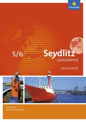 Seydlitz Geographie – Ausgabe 2016 für Gymnasien in Baden-Württemberg von Dreizler,  Patricia, Greis,  Andreas, Hamm,  Inge, Hebel,  Anja, Kietz,  Felix, Obert,  Manuel, Schmidt,  Marianne, Werb,  Irmgard