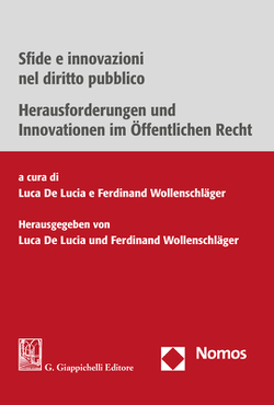 Sfide e innovazioni nel diritto pubblico – Herausforderungen und Innovationen im Öffentlichen Recht von De Lucia,  Luca, Wollenschläger,  Ferdinand