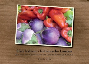 Sfizi Italiani – Italienische Launen von Lohe,  Nicola