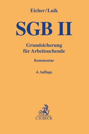 SGB II von Becker,  Guido, Blüggel,  Jens, Böttiger,  Walter, Eicher,  Wolfgang, Greiser,  Johannes, Hahn,  Julia, Harich,  Björn, Kador,  Tobias, Kemper,  David, Knickrehm,  Sabine, Lange,  Tammo, Luik,  Steffen, Mecke,  Christian, Saitzek,  Sebastian, Schmidt,  Steffen, Silbermann,  Eva Inés, Stölting,  Carsten, Weißenberger,  Christian