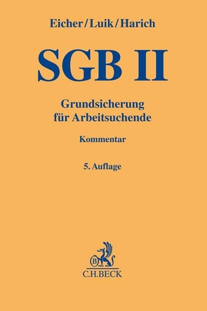 SGB II von Becker,  Guido, Bindig,  Andrea, Blüggel,  Jens, Böttiger,  Walter, Eicher,  Wolfgang, Filges,  Sven, Hahn,  Julia, Harich,  Björn, Kador,  Tobias, Kemper,  David, Knickrehm,  Sabine, Lange,  Tammo, Löcken,  Simon, Luik,  Steffen, Saitzek,  Sebastian, Schmidt,  Steffen, Silbermann,  Eva Inés, Stölting,  Carsten, Weißenberger,  Christian