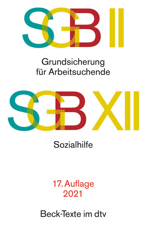 SGB II: Grundsicherung für Arbeitsuchende / SGB XII: Sozialhilfe