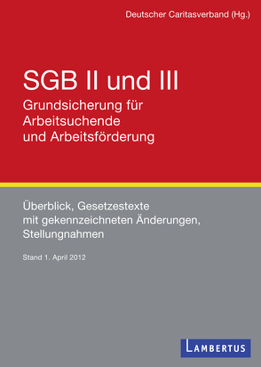 SGB II und III – Grundsicherung für Arbeitsuchende und Arbeitsförderung