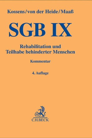 SGB IX von Dopatka,  Friedrich-Wilhelm, Grauthoff,  Marion, Heide,  Dirk von der, Kossens,  Michael, Maaß,  Michael, Nürnberger,  Ingo, Ritz,  Hans-Günther, Vogt,  Martin