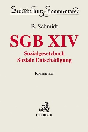 SGB XIV von Bienert,  Claus-Peter, Feddern,  Klaus, Karl,  Bettina, Kerner,  Thomas, Schmidt,  Benjamin, Schmidt,  Sylvia, Weber,  Christian