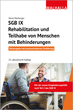 SGB IX – Rehabilitation und Teilhabe von Menschen mit Behinderungen von Marburger,  Horst