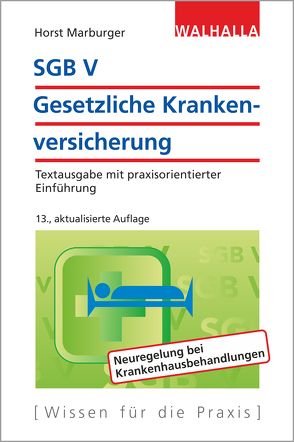 SGB V – Gesetzliche Krankenversicherung von Marburger,  Horst