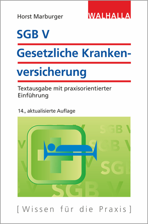 SGB V – Gesetzliche Krankenversicherung von Marburger,  Horst