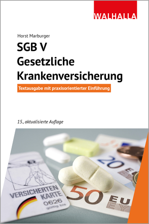 SGB V – Gesetzliche Krankenversicherung von Marburger,  Horst