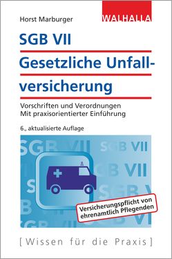 SGB VII – Gesetzliche Unfallversicherung von Marburger,  Horst