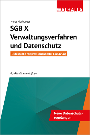 SGB X – Verwaltungsverfahren und Datenschutz von Marburger,  Horst