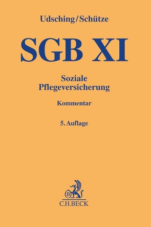 SGB XI von Axer,  Peter, Bassen,  Andreas, Bieresborn,  Dirk, Lungstras,  Anne Barbara, Rasch,  Edna, Reuther,  Florian, Schütze,  Bernd, Shafaei,  Reza, Udsching,  Peter, Vieweg,  Kristina, Vorholz,  Irene, Wahl,  Andreas, Weber,  Sebastian, Wiegand,  Britta