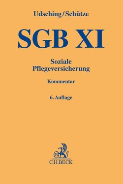 SGB XI von Axer,  Peter, Bassen,  Andreas, Bieresborn,  Dirk, Herbst,  Sebastian, Lungstras,  Anne Barbara, Rasch,  Edna, Reuther,  Florian, Schumann,  Gordon, Schütze,  Bernd, Shafaei,  Reza, Udsching,  Peter, Vieweg,  Kristina, Vorholz,  Irene, Wahl,  Andreas, Weber,  Sebastian, Wiegand,  Britta