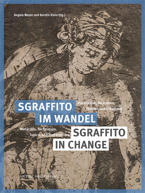 Sgraffito im Wandel / Sgraffito in Change von Klein,  Kerstin, Weyer,  Angela