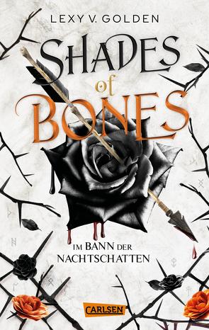 Shades of Bones. Im Bann der Nachtschatten (Scepter of Blood 2) von v. Golden,  Lexy