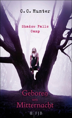 Shadow Falls Camp – Geboren um Mitternacht von Hamer,  Tanja, Hunter,  C.C.