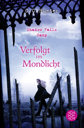 Shadow Falls Camp – Verfolgt im Mondlicht von Hamer,  Tanja, Hunter,  C.C.