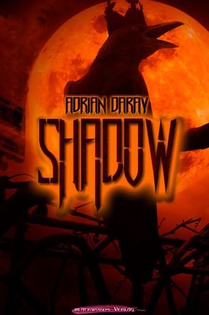 Shadow (Gebunden) von Daray,  Adrian