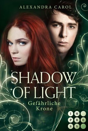 Shadow of Light 3: Gefährliche Krone von Carol,  Alexandra