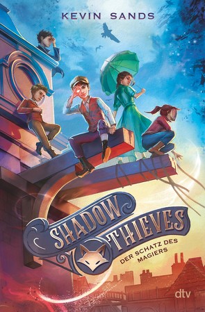 Shadow Thieves – Der Schatz des Magiers von Ernst,  Alexandra, Sands,  Kevin