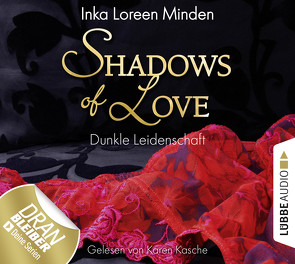 Shadows of Love – Folge 01 von Kasche,  Karen, Minden,  Inka Loreen