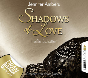 Shadows of Love – Folge 03 von Ambers,  Jennifer, Kasche,  Karen