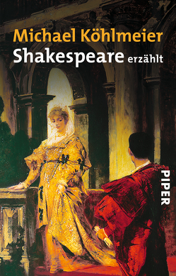 Shakespeare erzählt von Köhlmeier,  Michael