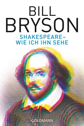 Shakespeare – wie ich ihn sehe von Bryson,  Bill, Ruschmeier,  Sigrid