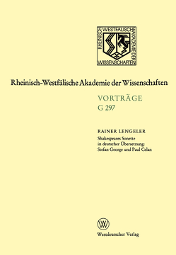 Shakespeares Sonette in deutscher Übersetzung: Stefan George und Paul Celan von Lengeler,  Rainer