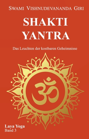 Shakti Yantra von Giri,  Swami Vishnudevananda