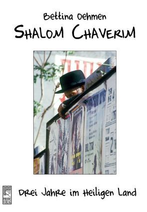 Shalom Chaverim von Oehmen,  Bettina