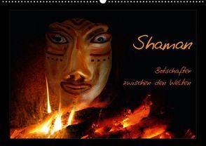 Shaman – Botschafter zwischen den Welten (Posterbuch DIN A2 quer) von Hubner,  Katharina