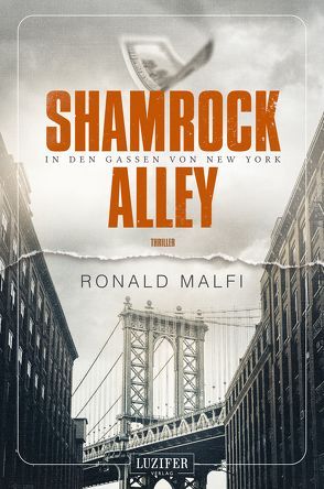 SHAMROCK ALLEY – In den Gassen von New York von Gerstäcker,  Raimund, Malfi,  Ronald