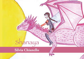 Shanaya von Silvia,  Chianello