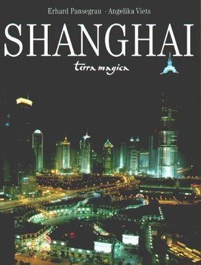 Shanghai von Pansegrau,  Eberhard, Viets,  Angelika